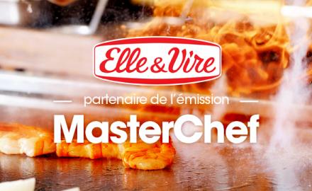 Elle & Vire partenaire officiel de l’émission MasterChef saison 5